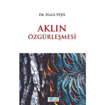 Aklın Özgürleşmesi - Halis Yeşil