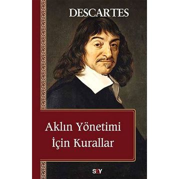 AKLIN YÖNETİMİ İÇİN KURALLAR - RENE DESCARTES (ISBN:9786051270289)