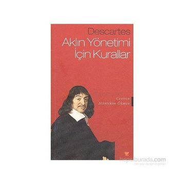 AKLIN YÖNETİMİ İÇİN KURALLAR - RENE DESCARTES (ISBN:9786051270289)