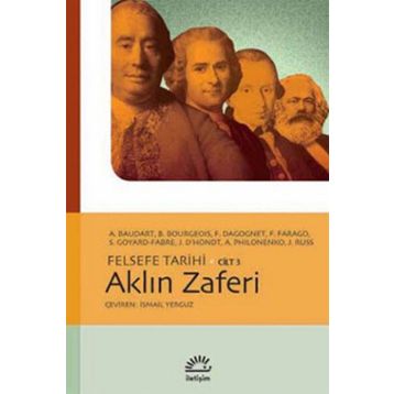 AKLIN ZAFERI FELSEFE TARIHI CILT 3 - A. BAUDART;A. PHILONENKO;B. BOURGEOIS;F. FARAGO;FRANÇOİS DAGOGNET;J. RUSS;JACQUES D`HONDT;S. GOYARD-