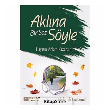 Aklına Bir Söz Söyle - Abdullah Gülcemal