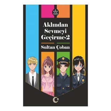 Aklından Sevmeyi Geçirme 2 - Sultan Çoban