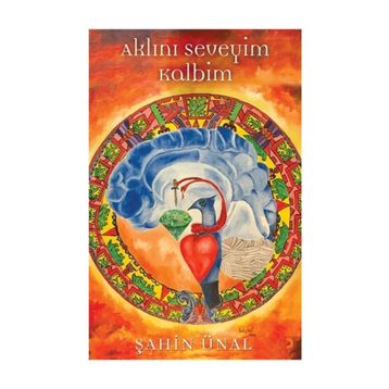 Aklını Seveyim Kalbim - Şahin Ünal