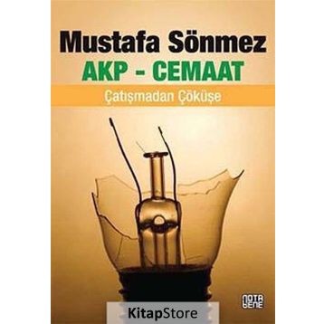 AKP - Cemaat - Mustafa Sönmez