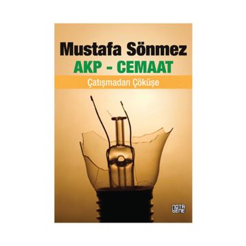AKP - Cemaat - Mustafa Sönmez