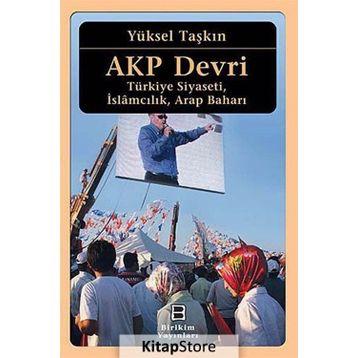AKP Devri - Yüksel Taşkın