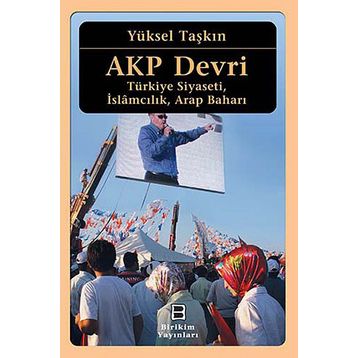 AKP Devri - Yüksel Taşkın