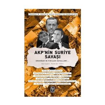 AKP’nin Suriye Savaşı - Hamide Yiğit