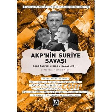 AKP’nin Suriye Savaşı - Hamide Yiğit
