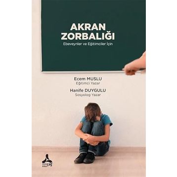 Akran Zorbalığı - Abdullah Yalnız