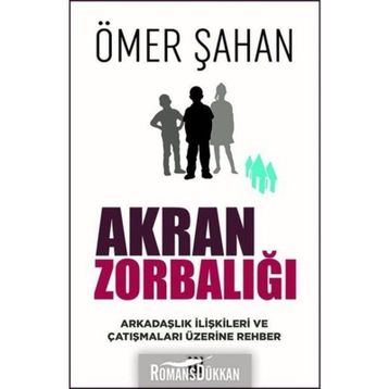 Akran Zorbalığı - Ayşe Başak Erk