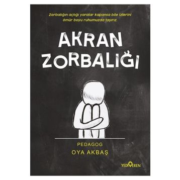 Akran Zorbalığı - Oya Akbaş