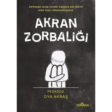 Akran Zorbalığı - Oya Akbaş