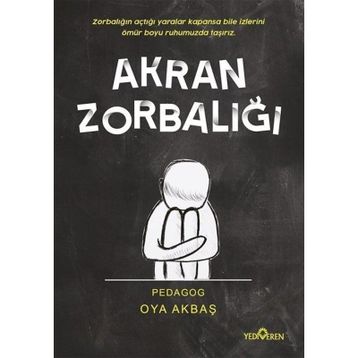 Akran Zorbalığı - Oya Akbaş