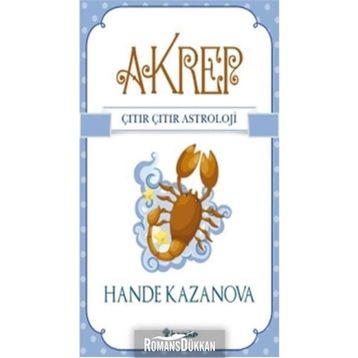 Akrep - Çıtır Çıtır Astroloji - Hande Kazanova