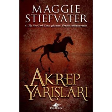 Akrep Yarışları - Maggie Stiefvater