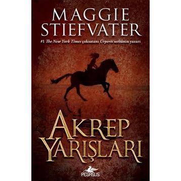 Akrep Yarışları - Maggie Stiefvater