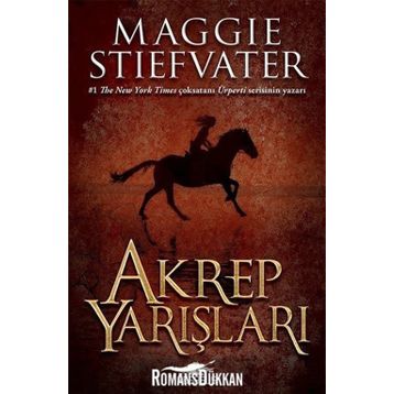 Akrep Yarışları - Maggie Stiefvater
