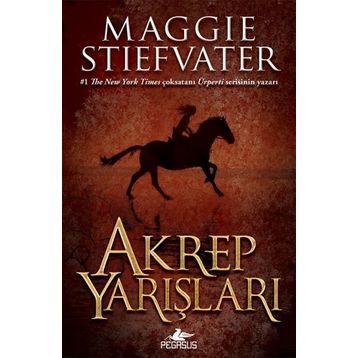 Akrep Yarışları - Maggie Stiefvater