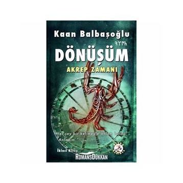 Akrep Zamanı Dönüşüm - Kaan Balbaşoğlu
