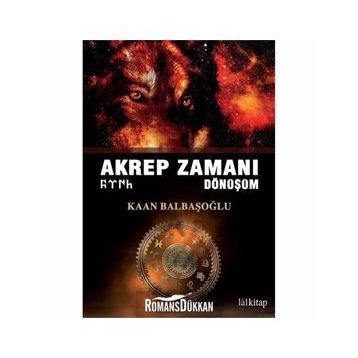 Akrep Zamanı Dönüşüm - Kaan Balbaşoğlu