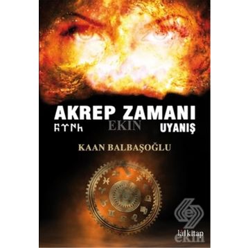 Akrep Zamanı Uyanış - Kaan Balbaşoğlu