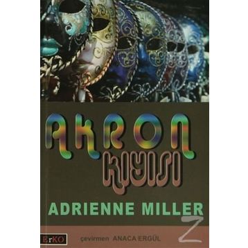 AKRON KIYISI - ADRIENNE MILLER