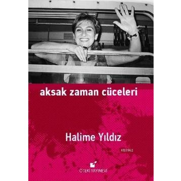 Aksak Zaman Cüceleri - Halime Yıldız