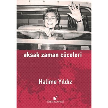 Aksak Zaman Cüceleri - Halime Yıldız