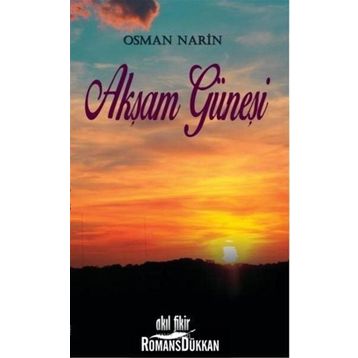Akşam Güneşi - Osman Narin