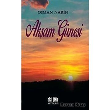 Akşam Güneşi - Osman Narin