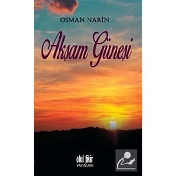 Akşam Güneşi - Osman Narin