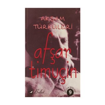 AKŞAM TÜRKÜLERİ - AŞFAR TİMUÇİN