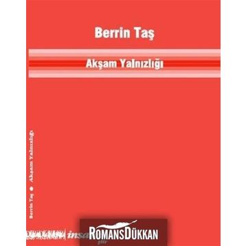 Akşam Yalnızlığı / Berrin Taş