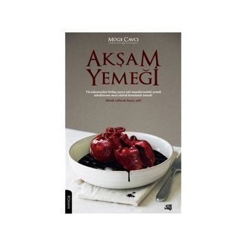 Akşam Yemeği - Müge Cavcı