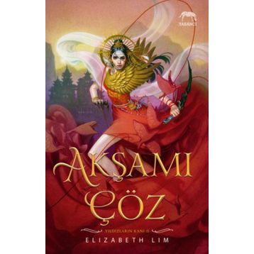 Akşamı Çöz - Yıldızların Kanı Serisi 2. Kitap - Elizabeth Lim
