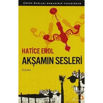 Akşamın Sesleri - Hatice Erol