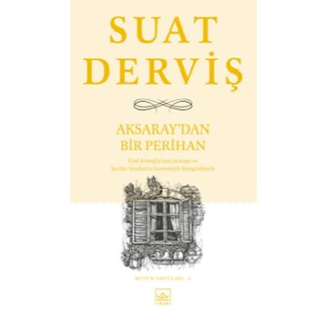 Aksaray’dan Bir Perihan - Suat Derviş