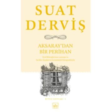 Aksaray’dan Bir Perihan - Suat Derviş