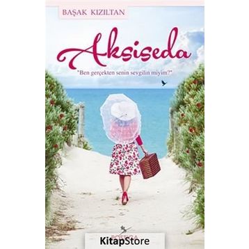 Aksiseda - Başak Kızıltan