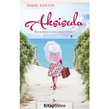 Aksiseda - Başak Kızıltan