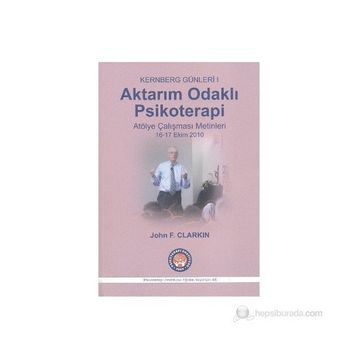 Aktarım Odaklı Psikoterapi - John F. Clarkin