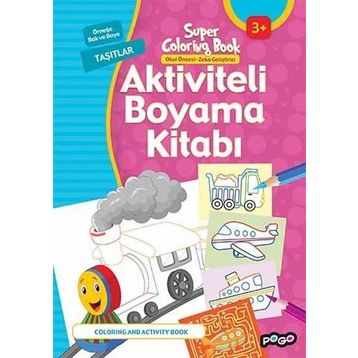 Aktiviteli Boyama Kitabı - Taşıtlar / Kollektif