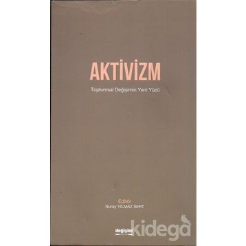 Aktivizm - Nuray Yılmaz Sert