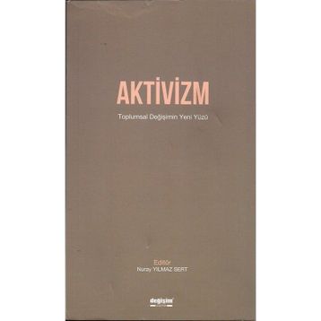 Aktivizm - Nuray Yılmaz Sert
