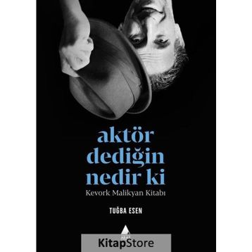 Aktör Dediğin Nedir Ki? - Tuğba Esen
