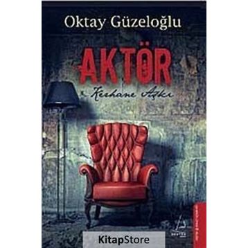 AKTÖR KERHANE AŞKI - OKTAY GÜZELOĞLU