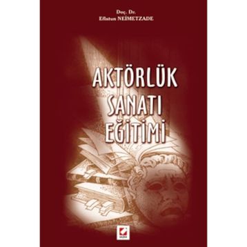 Aktörlük Sanatı Eğitimi - Eflatun Neimetzade