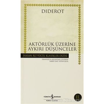 AKTÖRLÜK ÜZERİNE AYKIRI DÜŞÜNCELER - DIDEROT