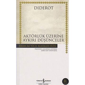 AKTÖRLÜK ÜZERİNE AYKIRI DÜŞÜNCELER - DIDEROT